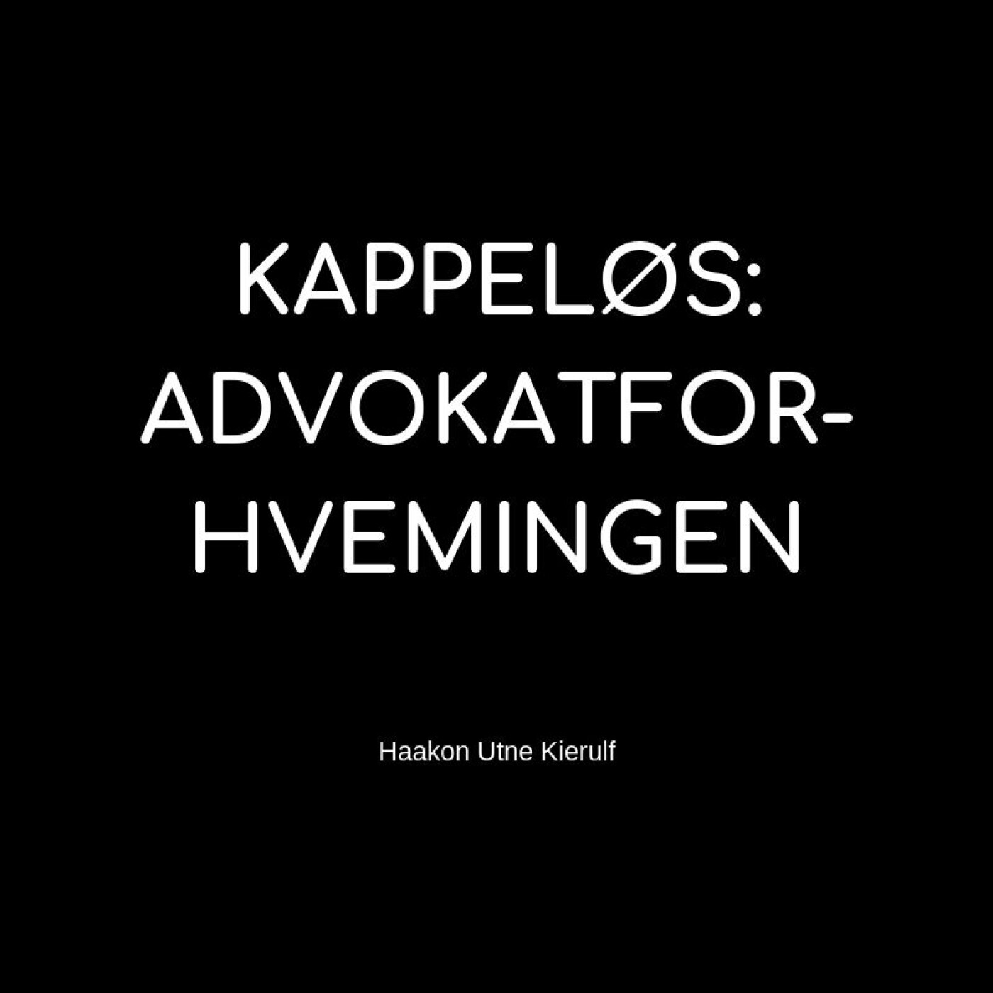 Advokatfor(hv)emingen