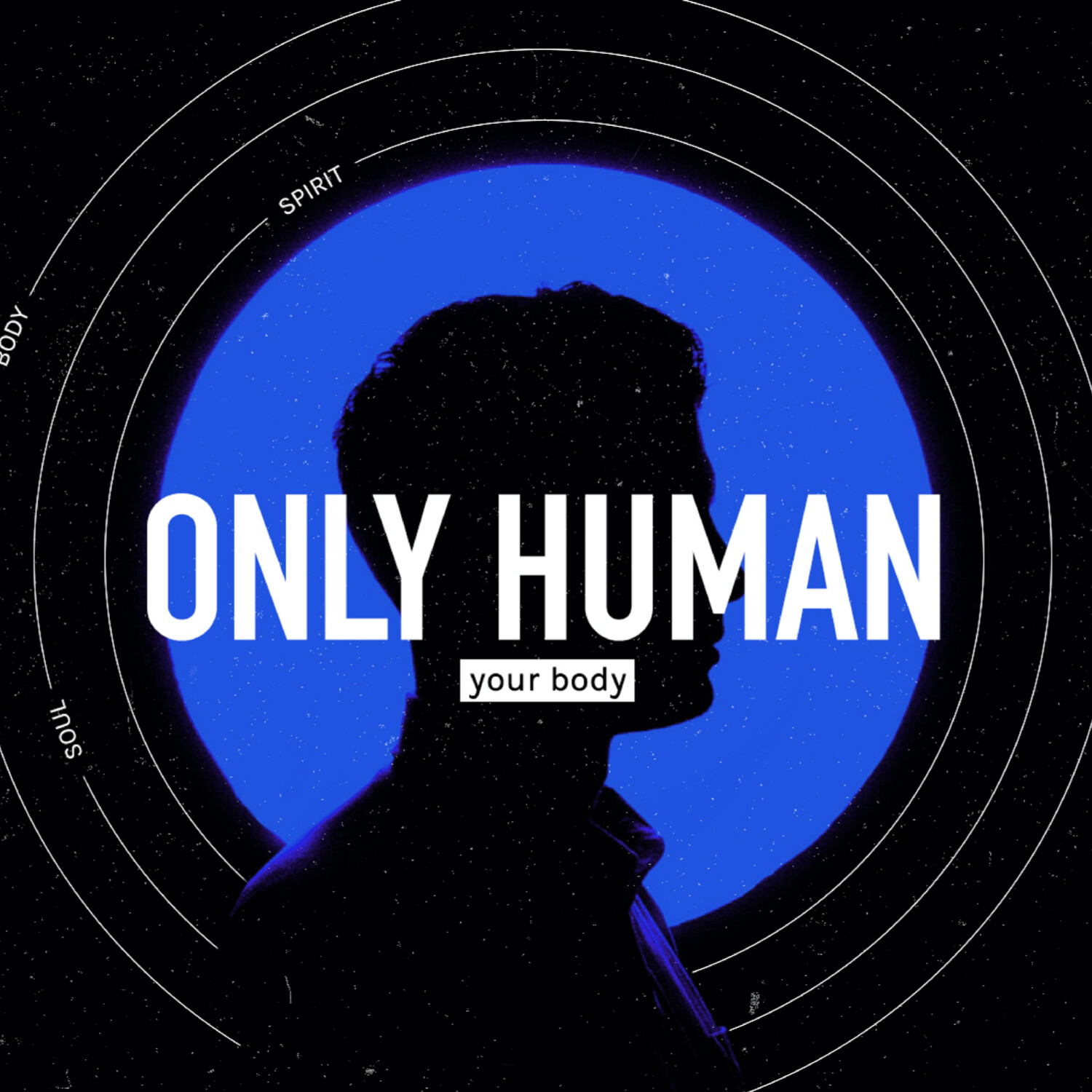Only Human: Your Body episode artwork