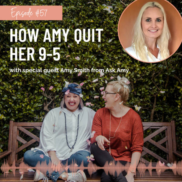 #57 How Amy Quit Her 9-5 artwork