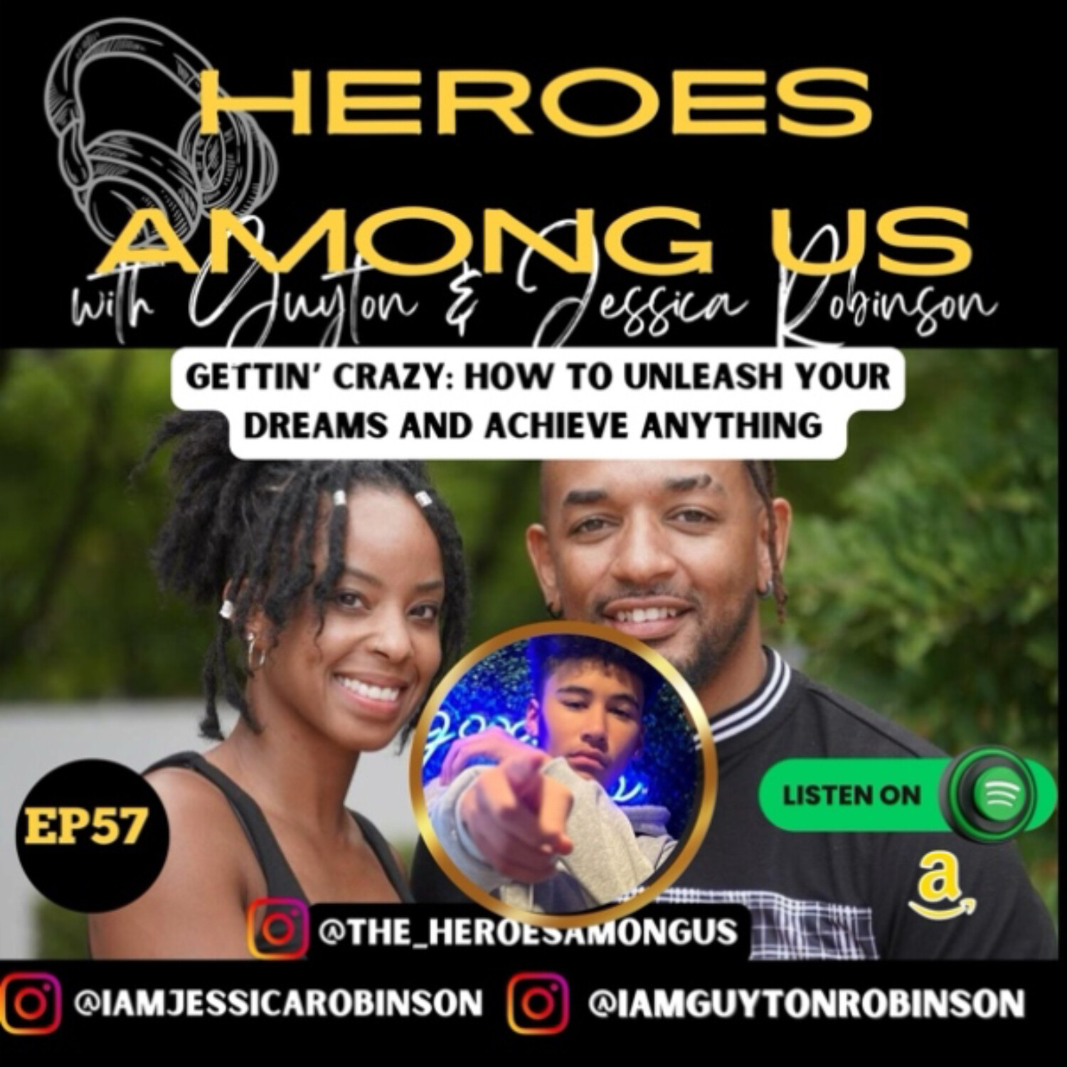 Heroes Among Us with Guyton & Jessica Robinson