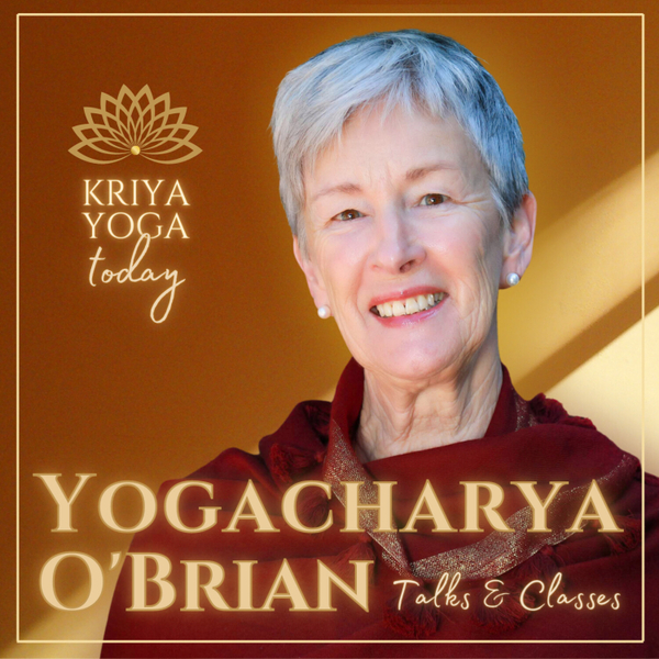 Kriya Yoga Today with Yogacharya O'Brian artwork