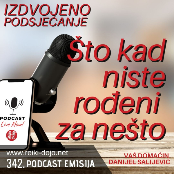Što kad niste rođeni - Izdvojeno podsjećanje - ep 342 artwork