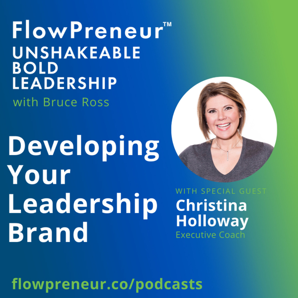Developing Your Leadership Brand with Christina Holloway artwork