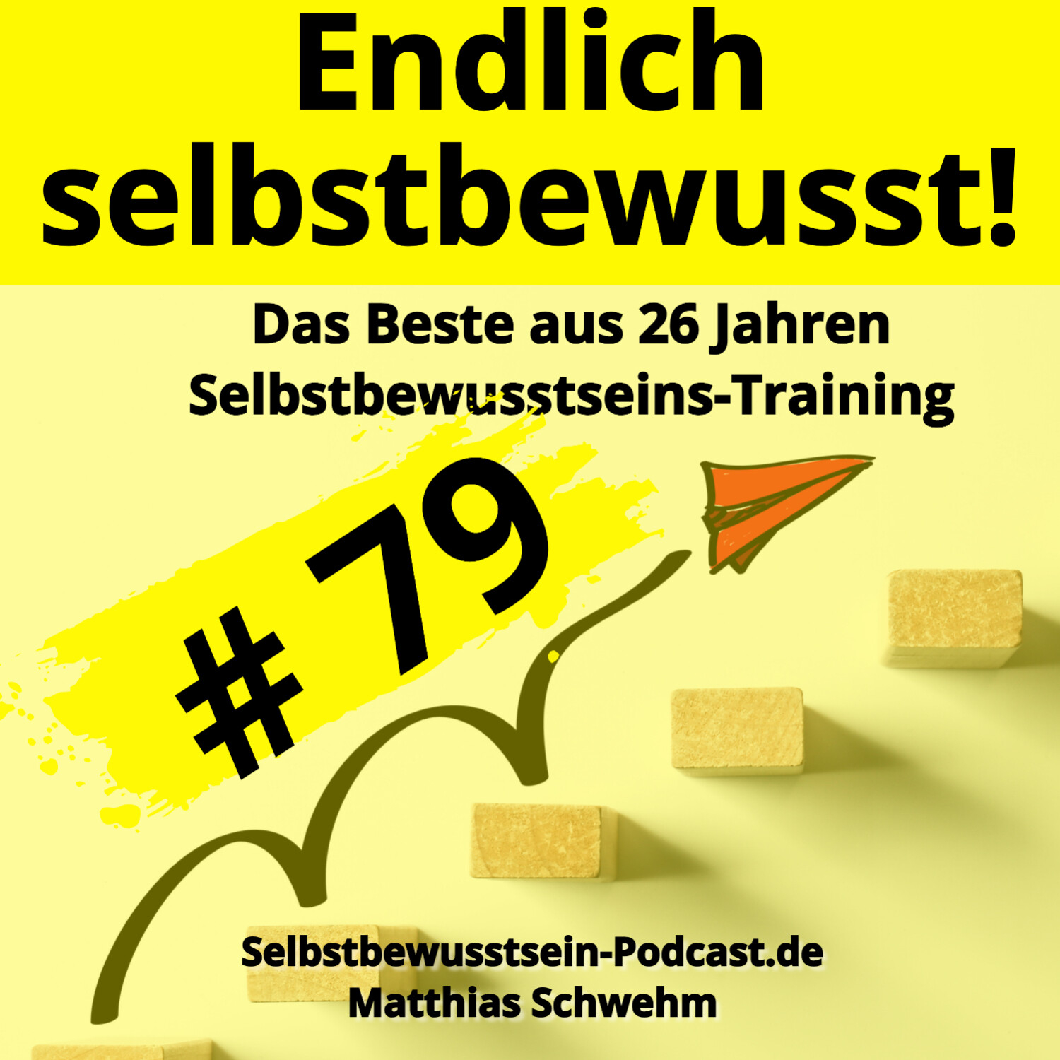 Selbstbewusstsein-Podcast.de für dein selbstbestimmtes, freies Leben