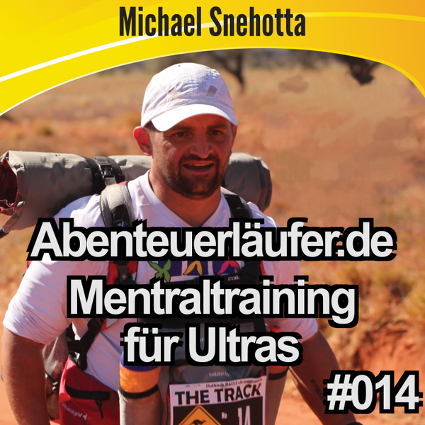 014 Mentaltraining für Ultraläufer? Vorteile/Nachteile/Insider-Infos? artwork