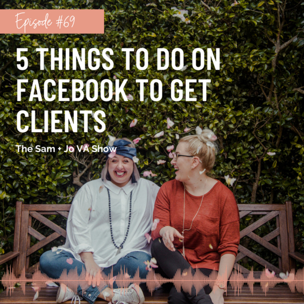 #69 5 Things To Do On Facebook To Get Clients artwork
