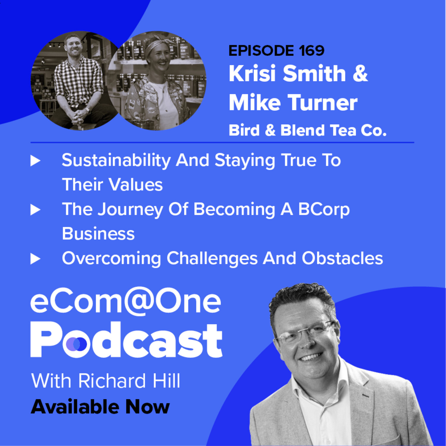 E169: Krisi Smith and Mike Turner - Sustainability, Success and The Story of Bird and Blend Tea episode artwork