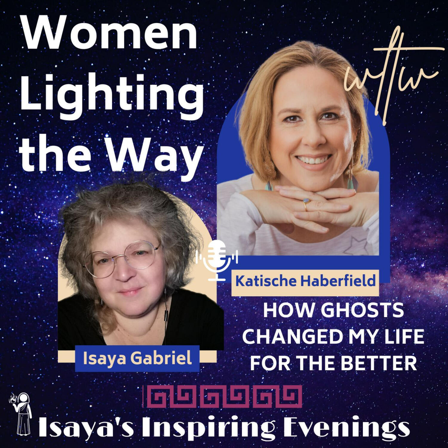 Crossing over lost souls. How ghosts changed my life for the better, with Katische Haberfield episode artwork