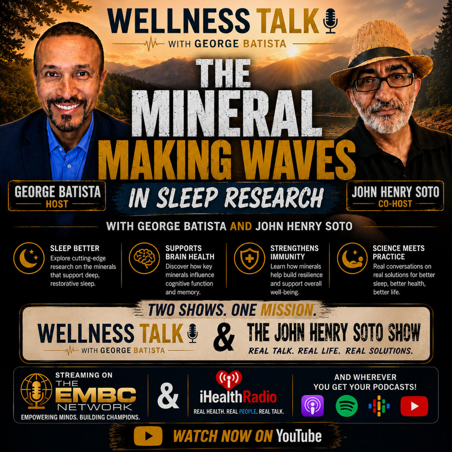 The Mineral Making Waves in Sleep Research with George Batista and John Henry Soto