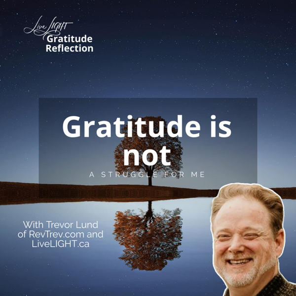 Gratitude is not a struggle for me artwork