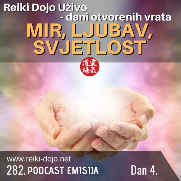 Mir, svjetlost, ljubav - Dan 4 - Dani otvorenih vrata 2020 - ep 282 artwork