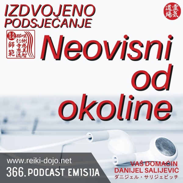 Neovisni od okoline - Izdvojeno podsjećanje - ep 366 artwork