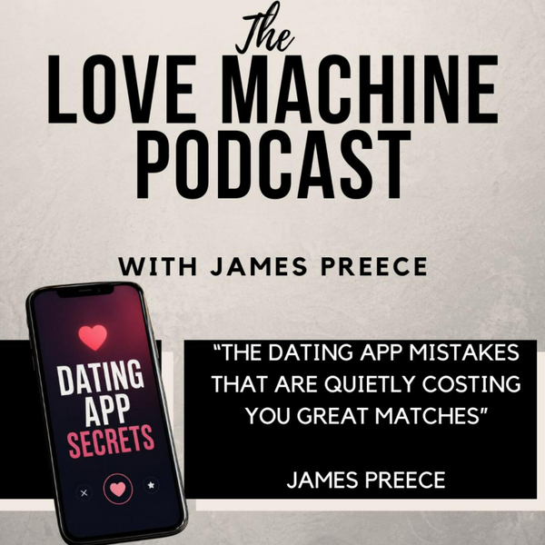 The Dating App Mistakes That Are Quietly Costing You Great Matches artwork
