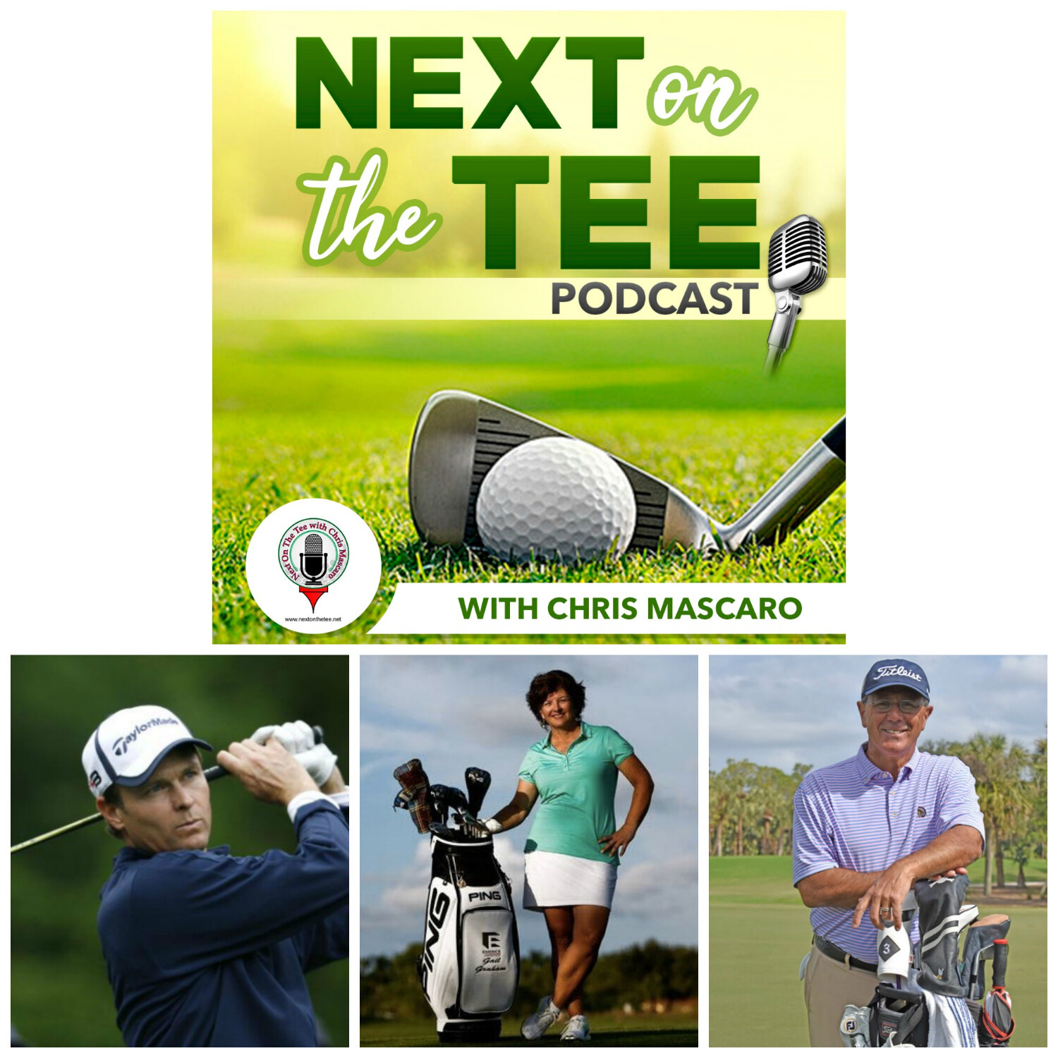 Bob Estes, Gail Graham, & Tom Patri Join Me on Next on the Tee Golf Podcast