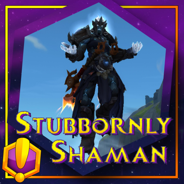 For Azeroth!: "Stubbornly Shaman" artwork