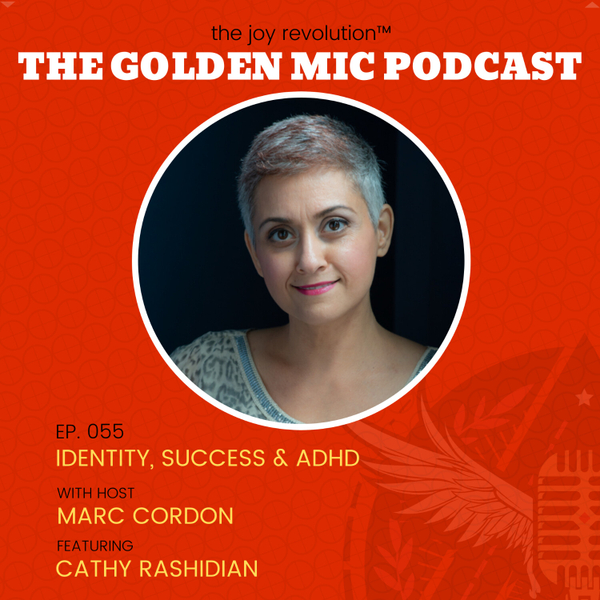 Identity, Success, & ADHD w/ Cathy Rashidian artwork