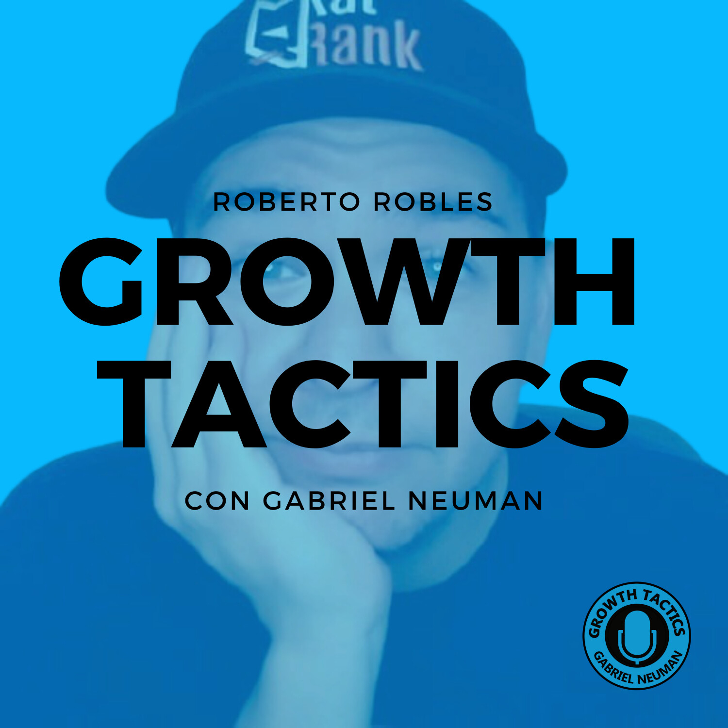 Growth Tactics con Gabriel Neuman