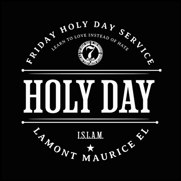 Friday Holy Day Service: Holy Koran Chapter XXXIX (39) - Pinnacle of Wisdom artwork