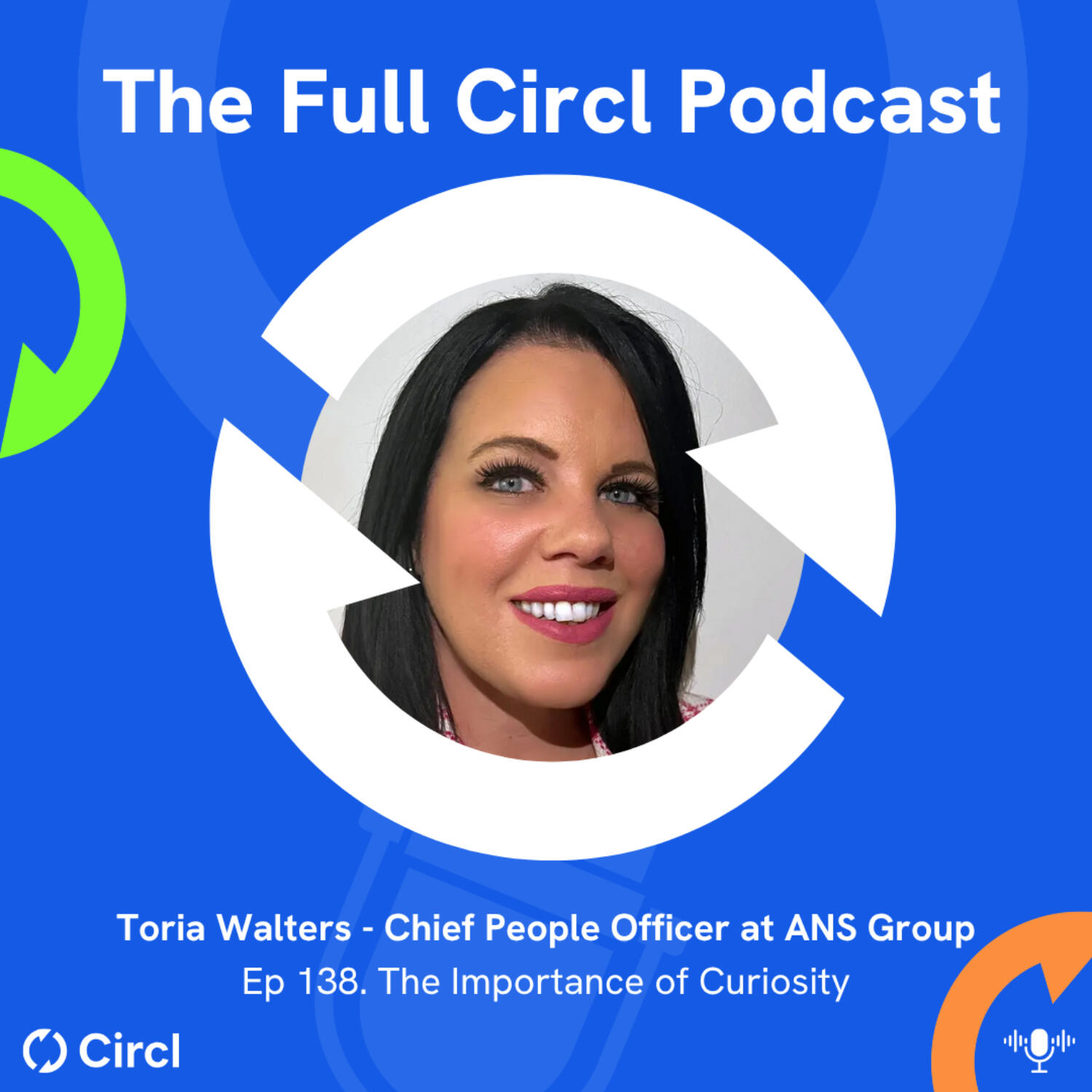 Ep. 138: Toria Walters, CPO at ANS Group, The Importance of Curiosity episode artwork