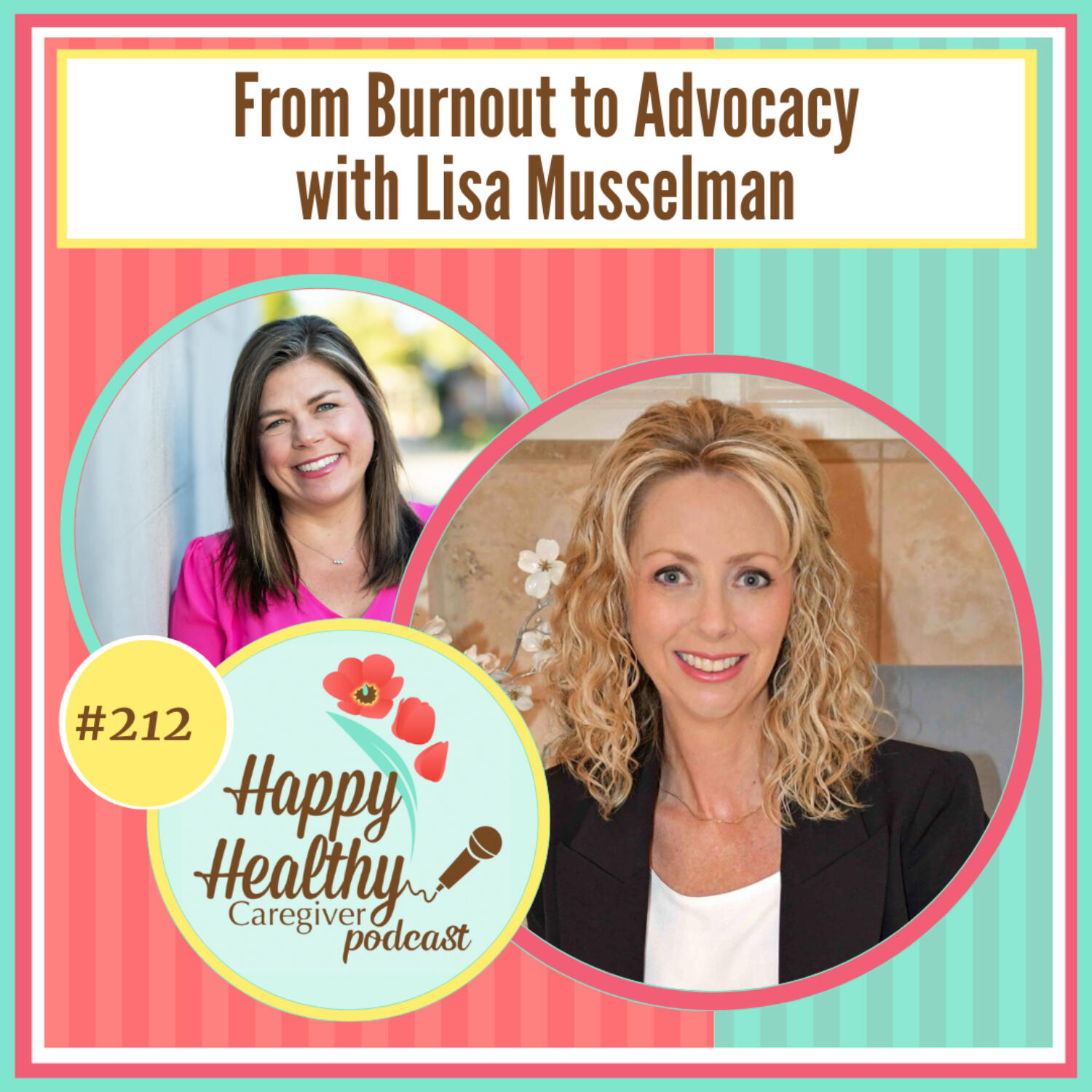 From Burnout to Advocacy with Lisa Musselman