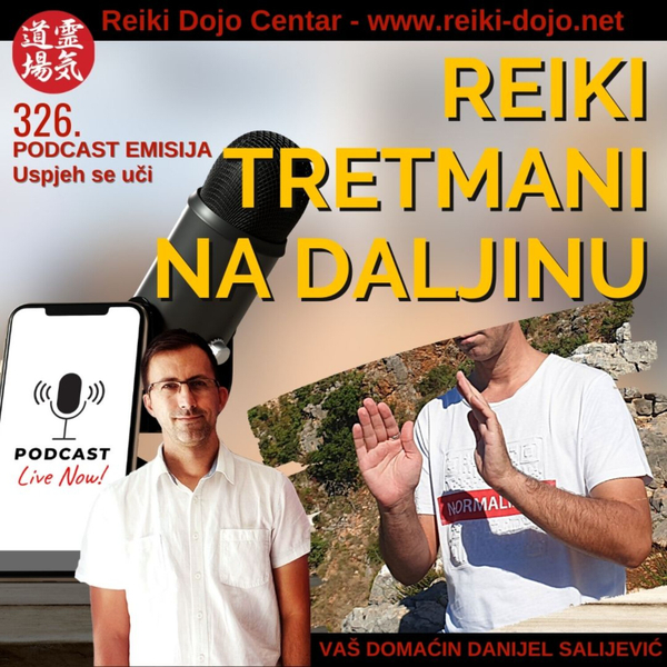 Tretman na daljinu - Put uz reiki - ep 326 - NOVI SERIJAL artwork
