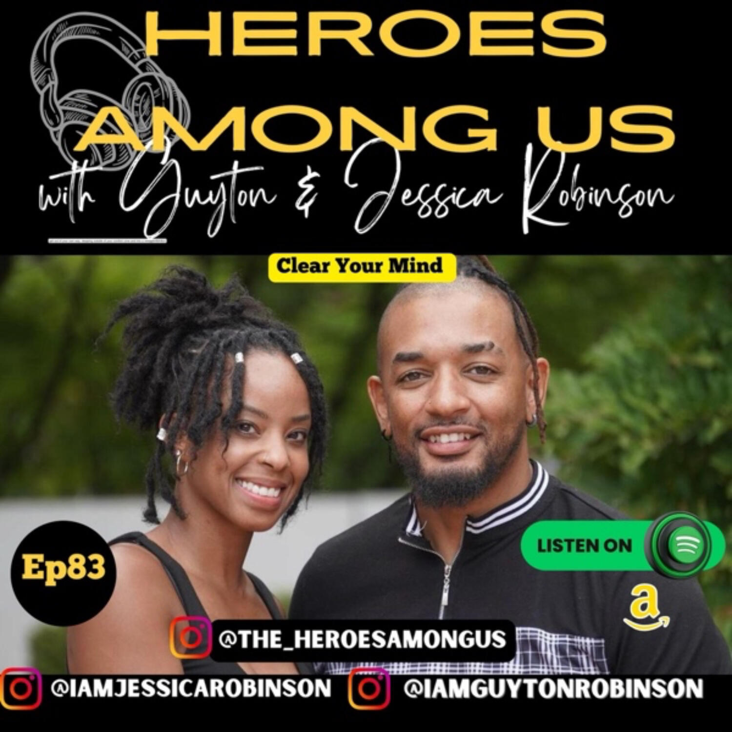 Heroes Among Us with Guyton & Jessica Robinson