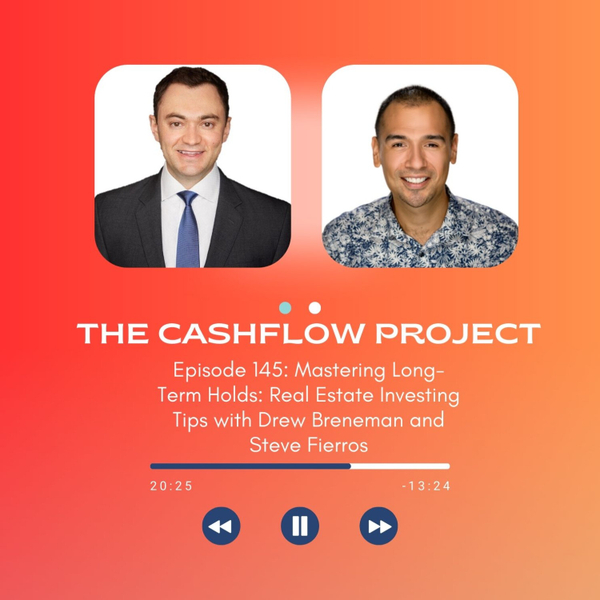 CP 145: Mastering Long-Term Holds: Real Estate Investing Tips from Drew Breneman artwork