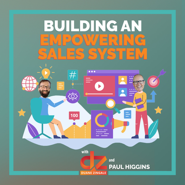 MYMS 65: Building an empowering sales system with Paul Higgins artwork