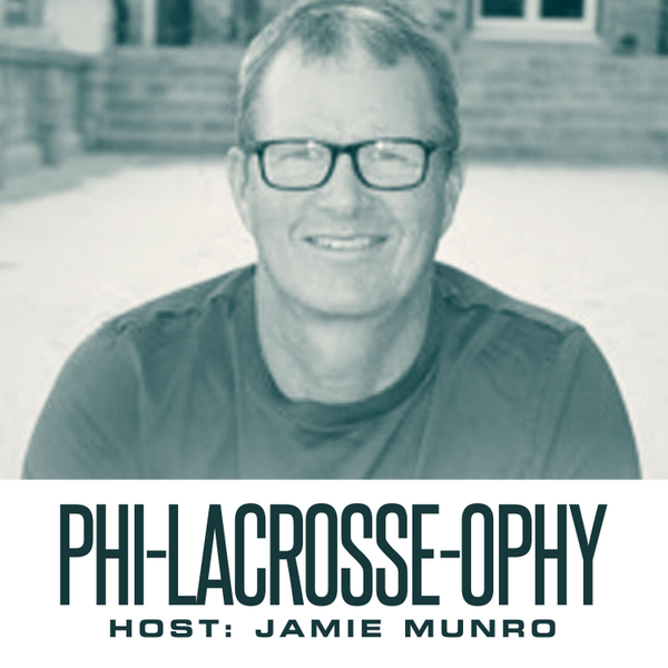 Phi-Lacrosse-ophy Podcast Ep. 68 - National Champion Univerisity of Virginia Head Coach Lars Tiffany artwork