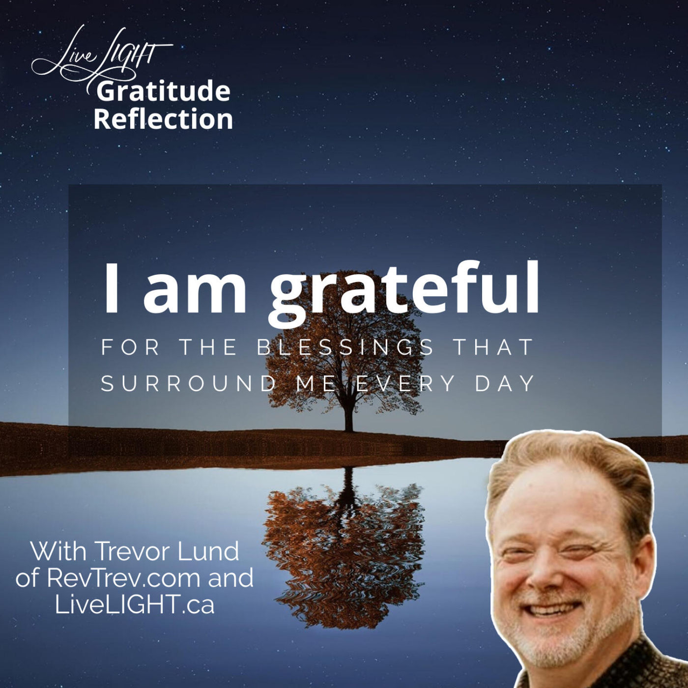 I am grateful for the blessings that surround me every day