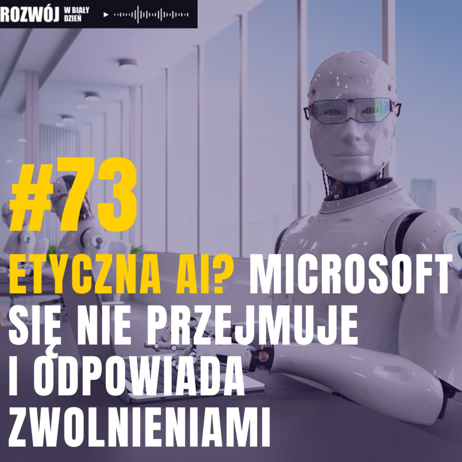 Rozwój w Biały Dzień