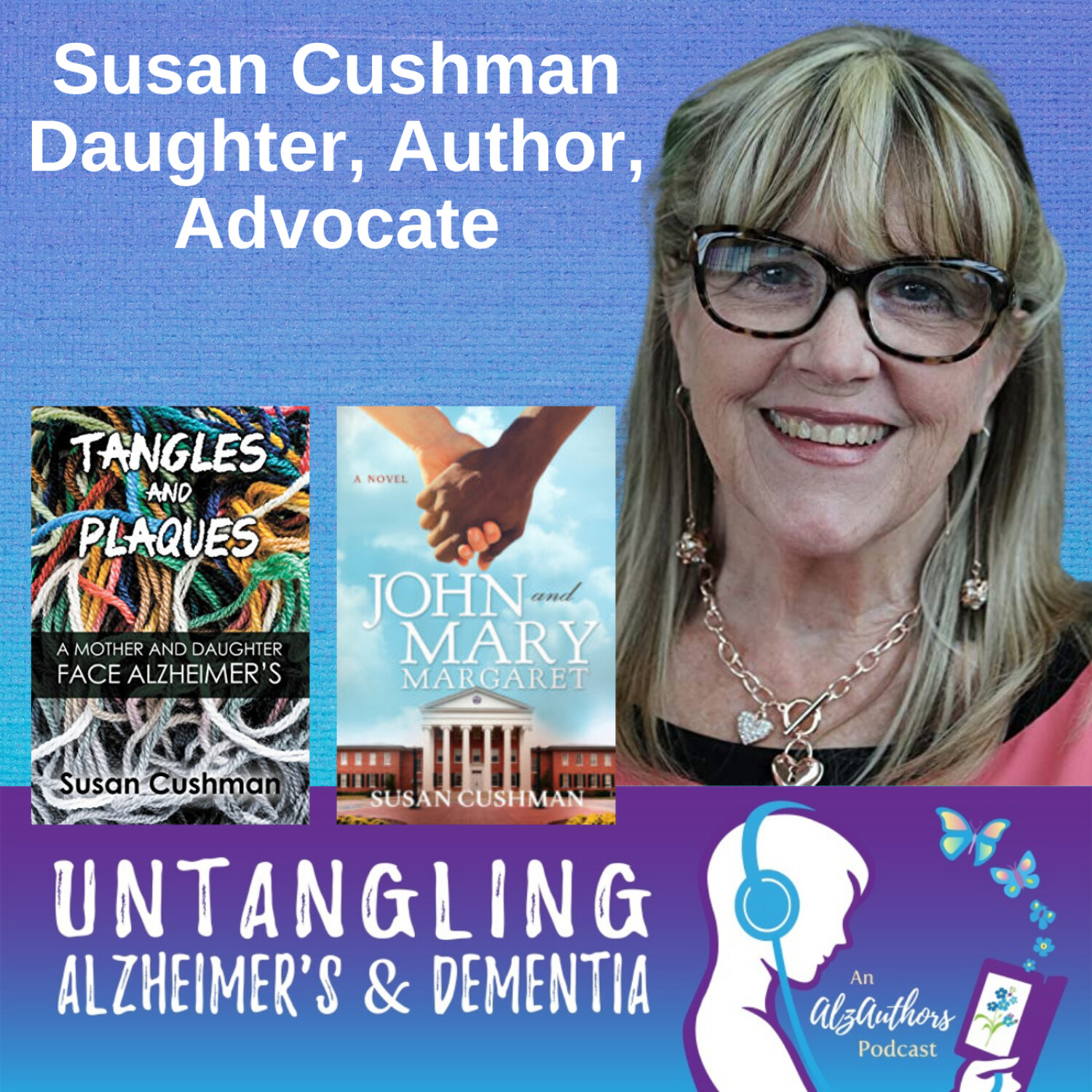 Susan Cushman Untangles a Mother and Daughter Facing Alzheimer's