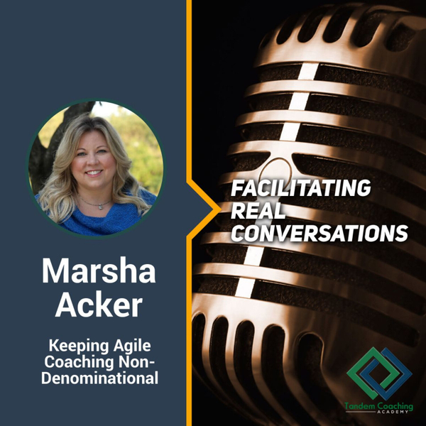 Facilitating Real Conversations with Marsha Acker artwork