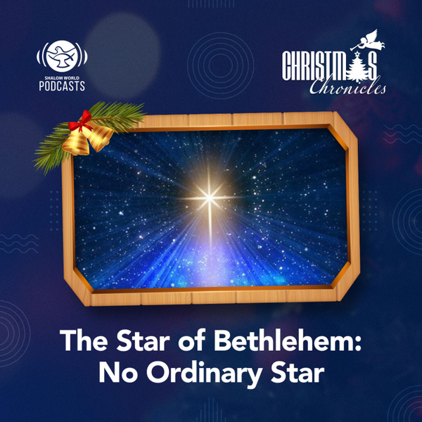 Christmas Chronicles | EP 05 - The Star of Bethlehem: No Ordinary Star artwork