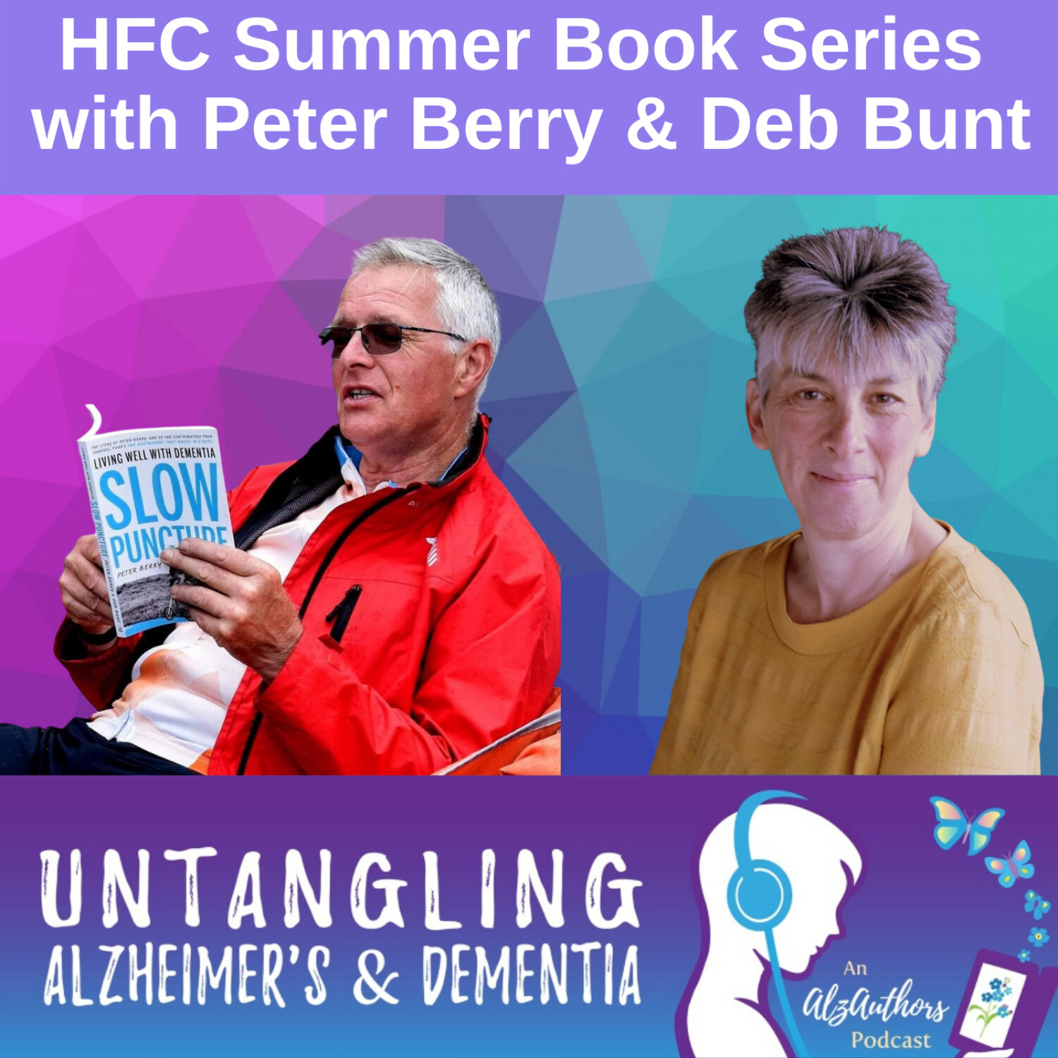 HFC and AlzAuthors Present an Author Talk with Peter Berry and Deb Bunt, authors of Slow Puncture: Living Well With Dementia