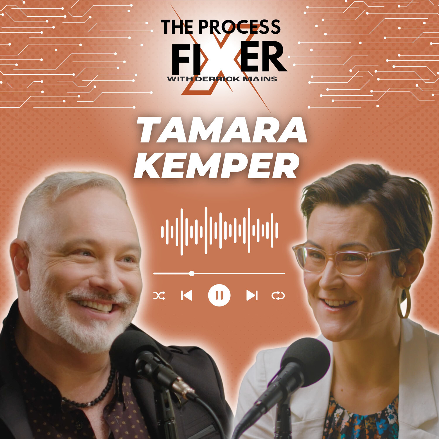 The Process Fixer, with Derrick Mains