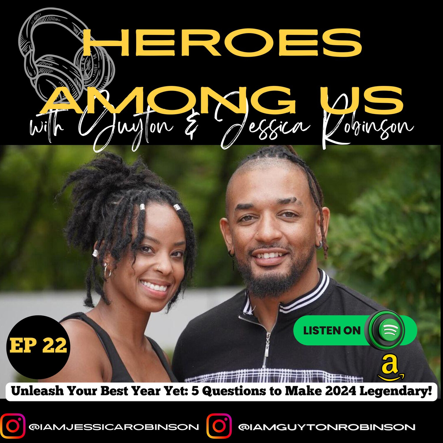 Heroes Among Us with Guyton & Jessica Robinson