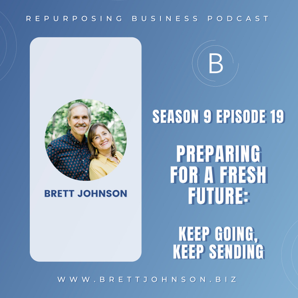 Keep Going, Keep Sending with Brett Johnson artwork