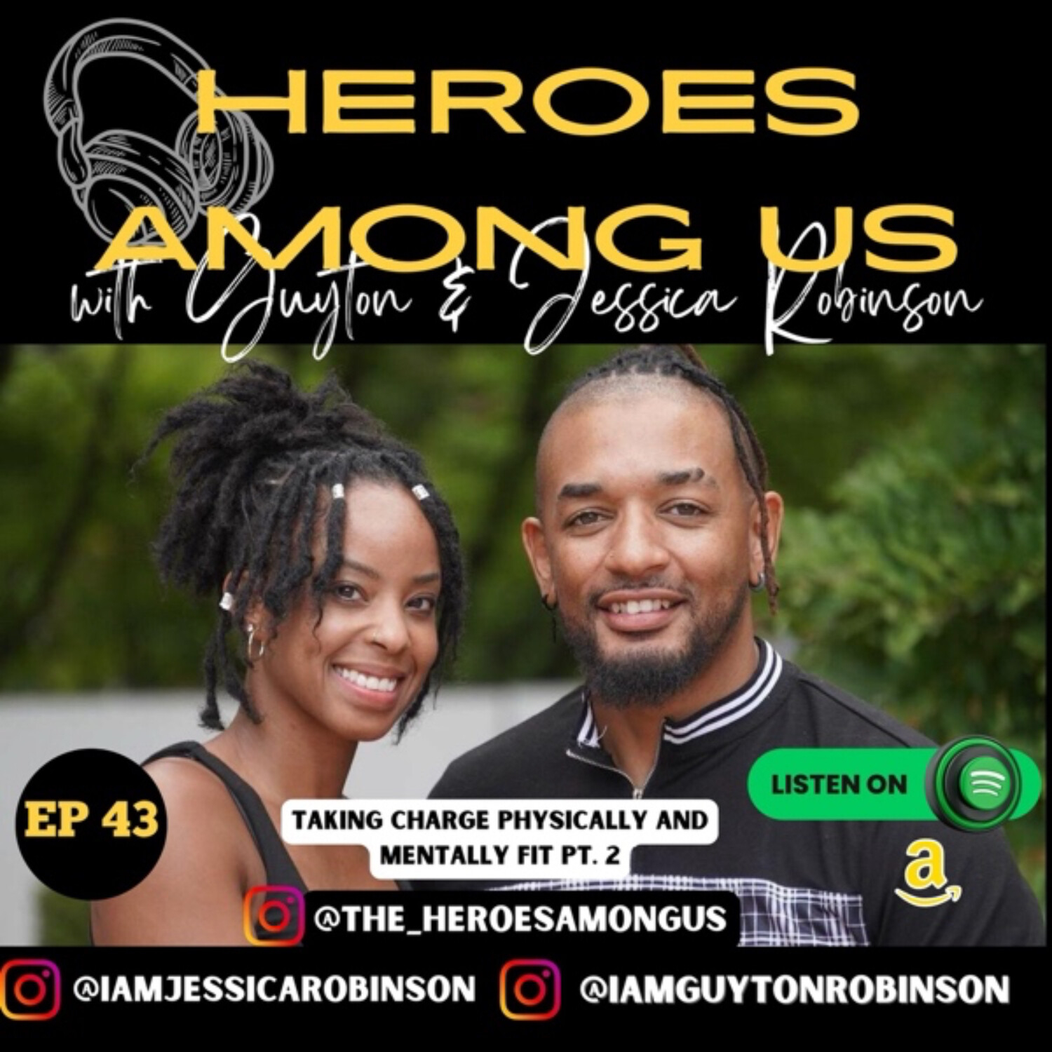 Heroes Among Us with Guyton & Jessica Robinson
