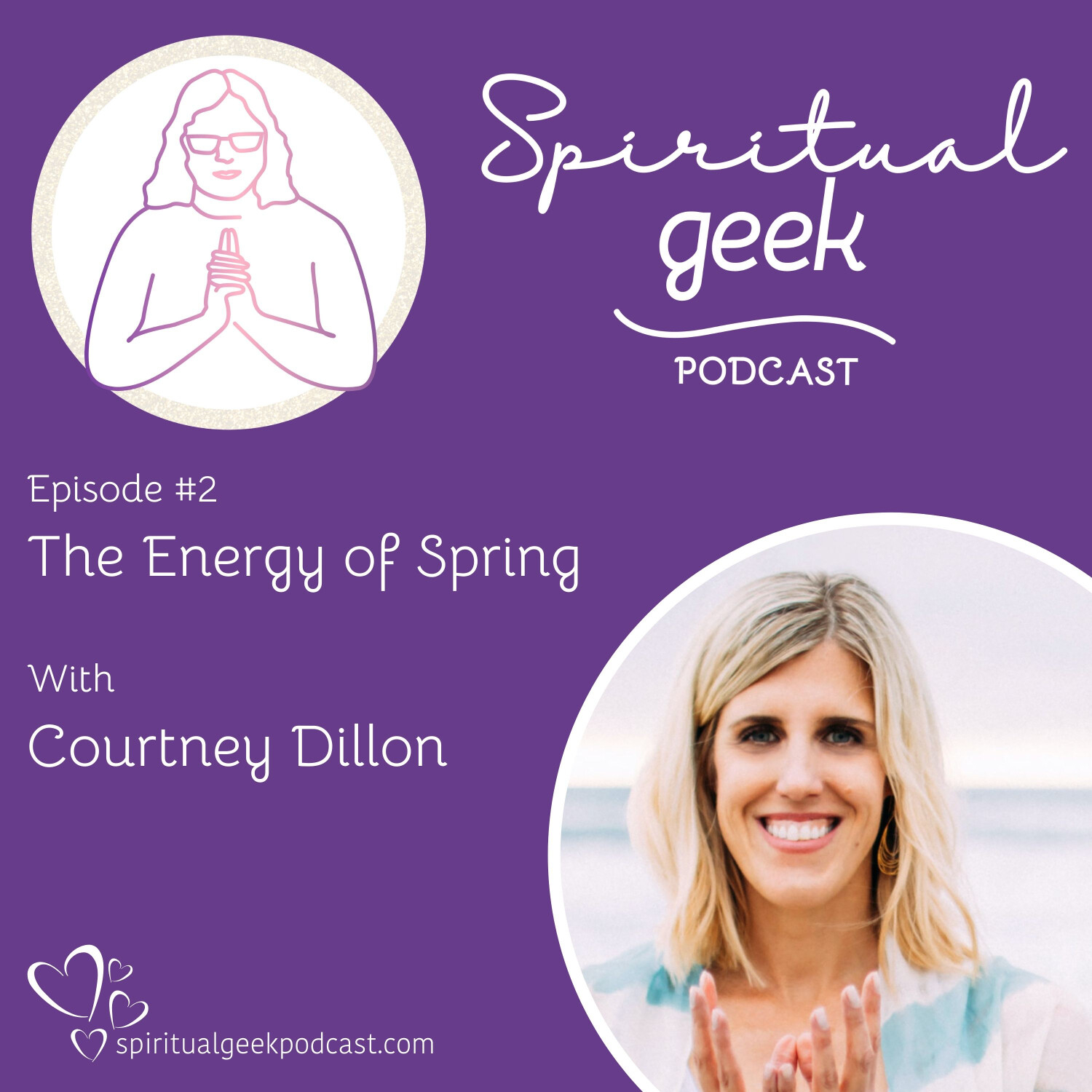 The Energy of Spring with Courtney Dillon