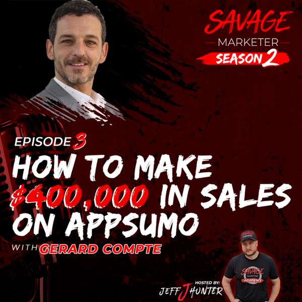 How to Make $400,000 in Sales on AppSumo with Gerard Compte artwork