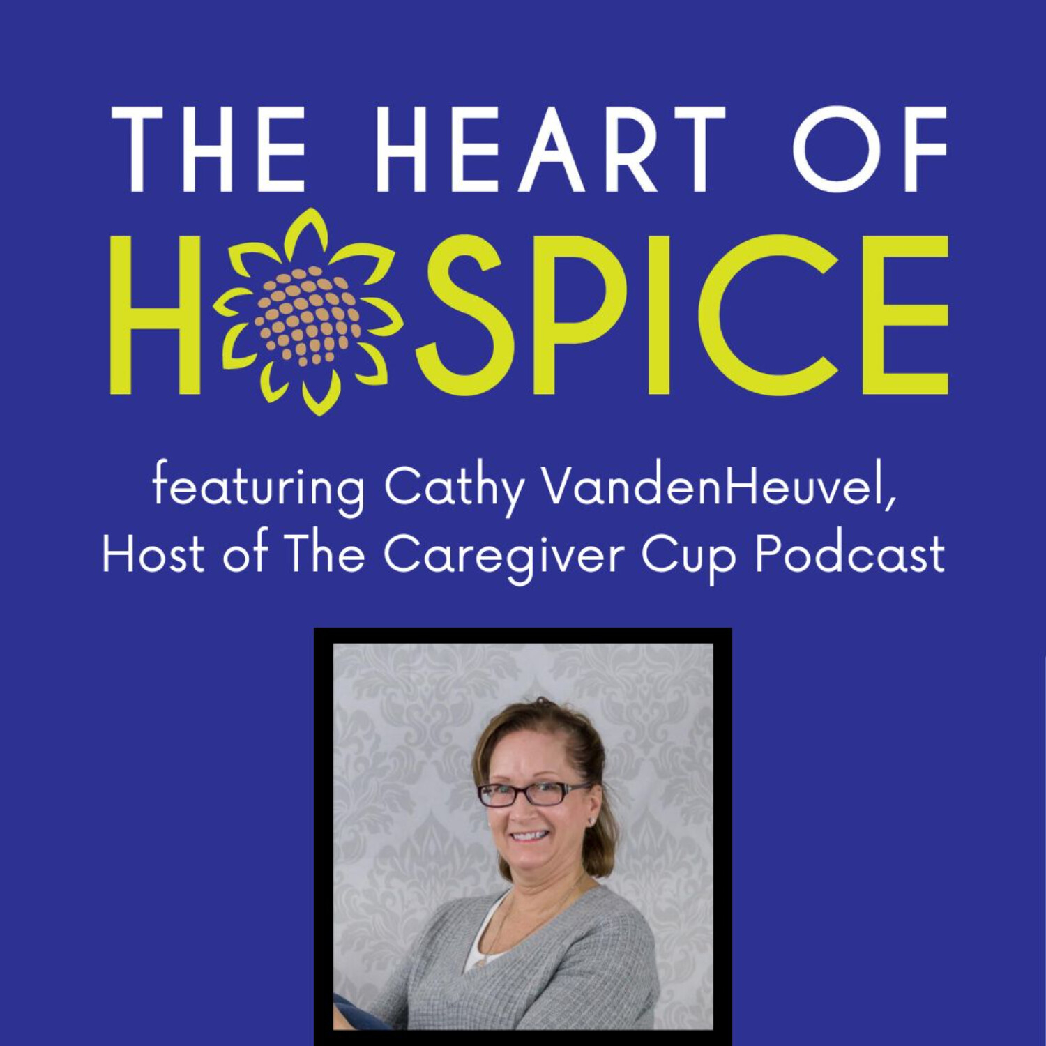 The Heart of Hospice Podcast