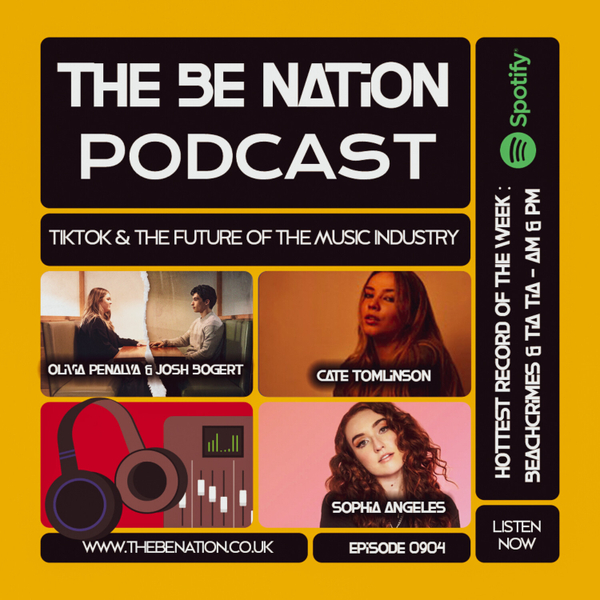 S9E4 - TikTok & The Future of The Music Industry (With Special Guests: JOSH BOGERT & OLIVIA PENALVA, SOPHIA ANGELES and CATE TOMLINSON )  artwork