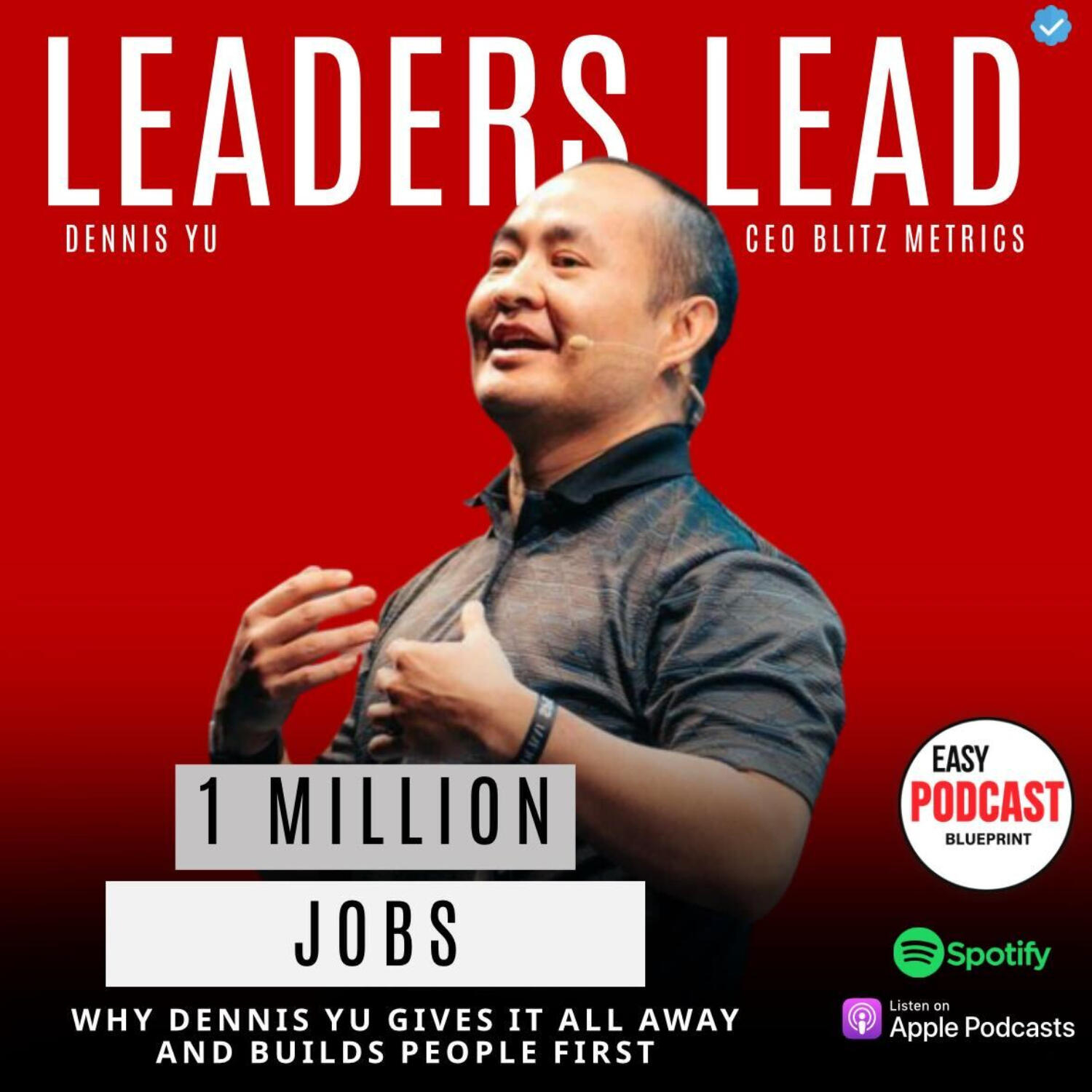 The Mission to Create 1 Million Jobs with Dennis Yu