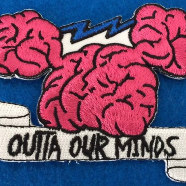 "Outta Our Minds" (8-19-19) artwork