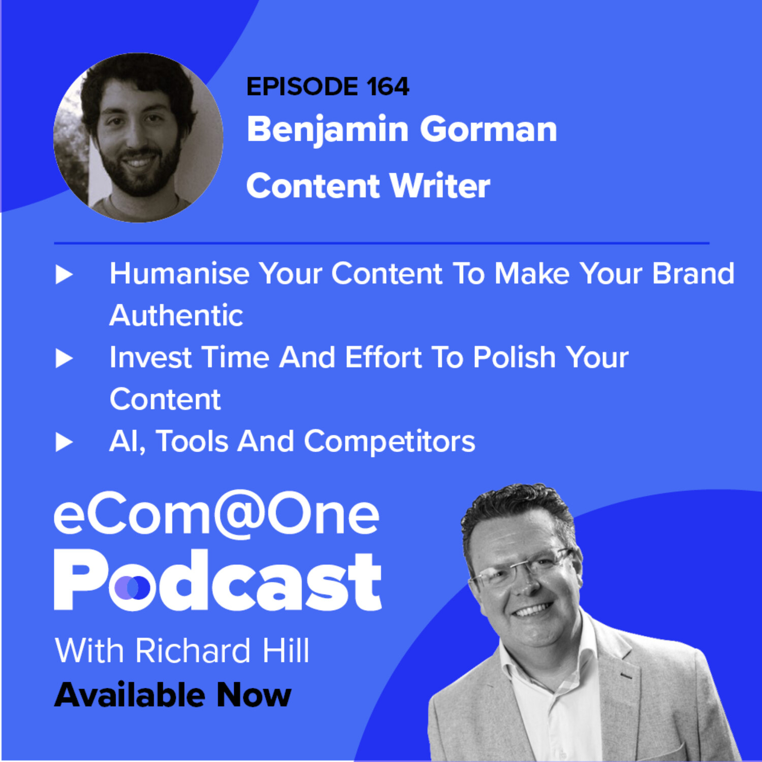 E164: Benjamin Gorman - Will AI Take Your Job? The Impact of AI on Content Writing and Copy Editing in eCommerce episode artwork
