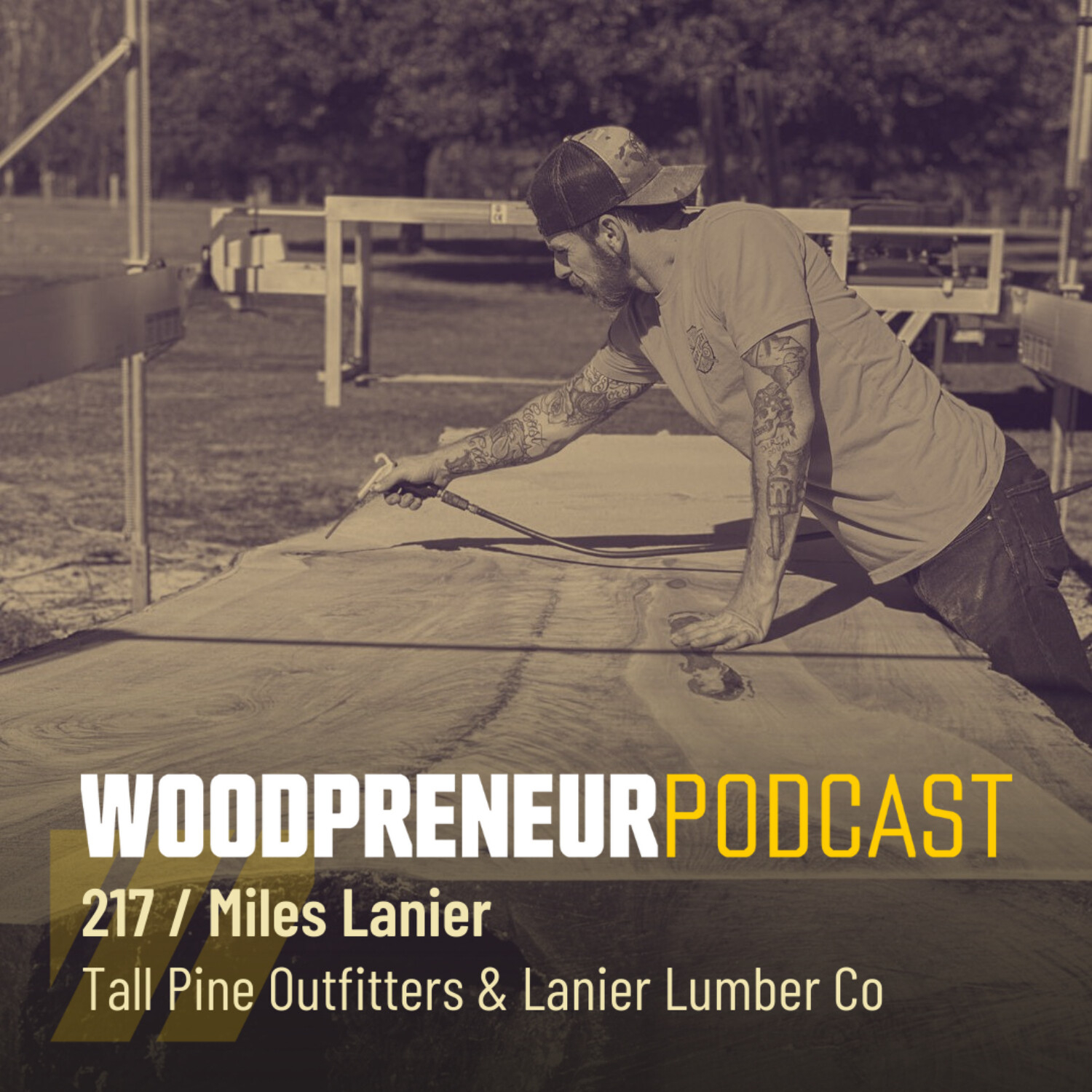 Miles Lanier: Tall Pine Outfitters & Lanier Lumber Co