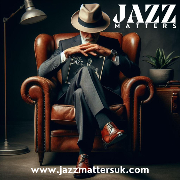 Jazz Matters - Where the groove is global, the vibes are deep. artwork