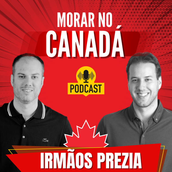 Podcast 304 - Novo visto de trabalho rápido pro Canadá: TI, Agricultura, Farmácia e Saúde artwork