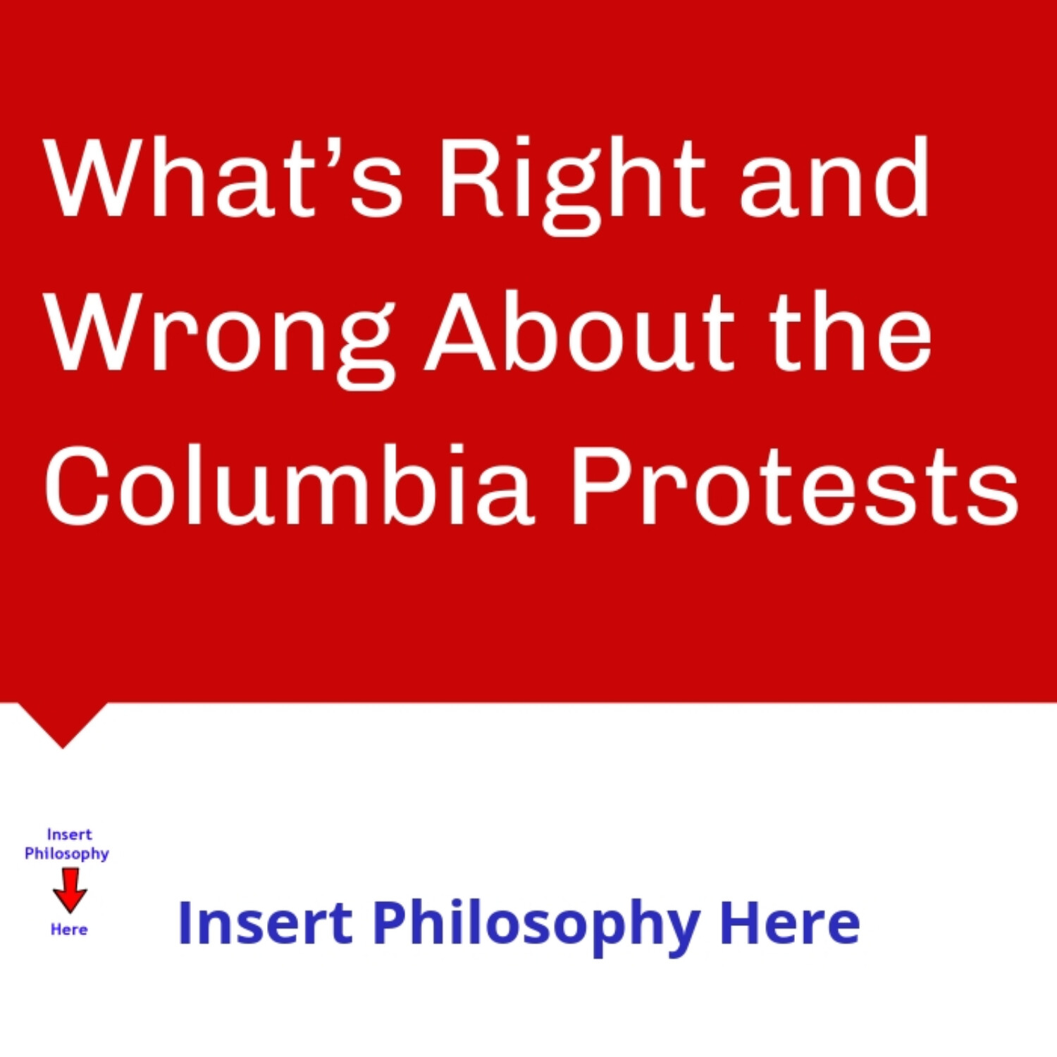 What’s Right and Wrong About the Columbia Protests